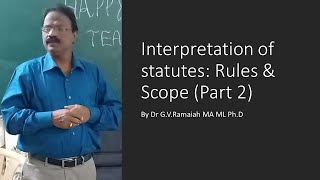 Interpretation of Statutes Rules and Scope Part 2 [upl. by Yentroc453]