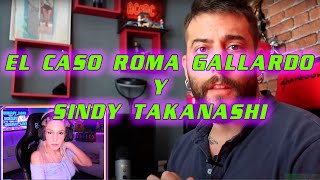 Sobre la polémica de Roma Gallardo y Sindy Takanashi [upl. by Tioneb826]