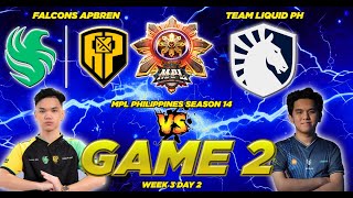 ENDURANCE MINDGAME 🔥🔥 FALCONS APBREN VS TEAM LIQUID PH FULLGAME 2 MPLPH S14  WEEK 3 DAY 2 🔥🔥 [upl. by Asyl219]