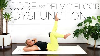 CORE WORKOUT for PELVIC FLOOR DYSFUNCION  Prolapse amp Diastasis Recti Safe [upl. by Kiele]