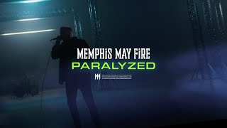 Memphis May Fire  Paralyzed Official Music Video [upl. by Eneryt]