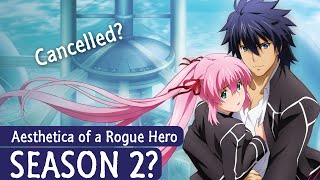 Aesthetica of a Rogue Hero Season 2 Release Date Update [upl. by Elfie]