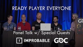 Improbable  GDC 17  Ready Player Everyone Panel talk w special guests [upl. by Edlitam598]