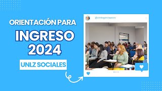 Orientación para INGRESO 2024 UNLZ sociales [upl. by Elad]