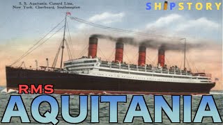 The History of RMS Aquitania [upl. by Chaim]