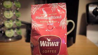 First Taste Wawa Holiday Blend Coffee [upl. by Initsed]