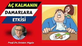 Aç kalmanın damarlara etkisiSağlık ProfDrSerdar Akgün [upl. by Viviene]