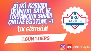 Bitki Koruma Ürünleri Bayi ve Toptancılık Sınavı Online Eğitimi 1  1 Gün 1 Ders  BKUBayilik [upl. by Rinum594]