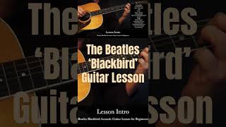 Beatles Blackbird Acoustic Guitar Lesson for Beginners [upl. by Richmound]