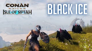 Conan Exiles  The Hunt for Black Ice Isle of Siptah DLC [upl. by Nage863]