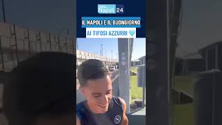 Allenamento NAPOLI il BUONGIORNO ai tifosi azzurri 🌞 [upl. by Louisette]