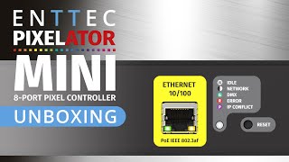 ENTTEC Tech Tips Pixelator Mini Unboxing amp Intro [upl. by Rosalinde]