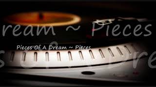 Pieces Of A Dream  Pieces feat Maxi Priest [upl. by Ridgley514]