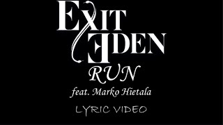 Exit Eden  Run feat Marko Hietala  2023  Lyric Video [upl. by Anjanette]