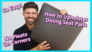 HOW TO REUPHOLSTER DINING SEATS  DINING SEAT PADS  UPHOLSTERY FOR BEGINNERS  FaceliftInteriors [upl. by Avat]