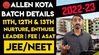 Allen Kota Batch for NEET amp JEE 2023 11th 12th amp 13th  Fee Structure  Scholarship  ASAT details [upl. by Eaned]