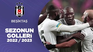 Beşiktaş  202223 Sezonu Tüm Golleri  Süper Lig [upl. by Asyen]