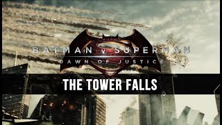 Hans ZimmerTom Holkenborg The Tower Falls Batman v Superman Dawn of Justice Unreleased Music [upl. by Ylime]