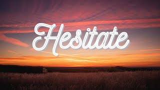 Hesitate  Curtis Cole Nono Lyrics [upl. by Leda]