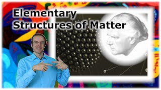 Elementary Structures of Matter Introduction to Burkhard Heim’s main Work B01 [upl. by Arand]