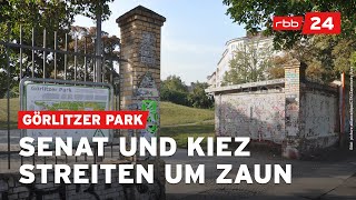 Görlitzer Park Ein Zaun spaltet den Kiez [upl. by Kevina]