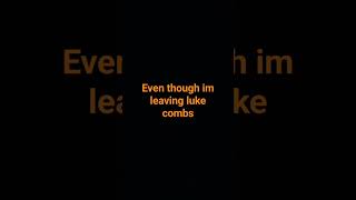 cover lukecombs even though Im leaving Luke combs cover [upl. by Ahterod699]