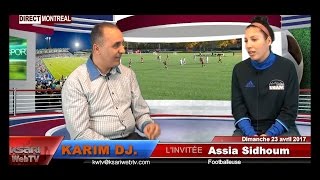 KWTV  Emission du 23 avril 2017  KSport invite Assia Sidhoum [upl. by Eimat]