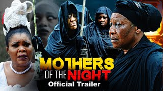 MOTHERS OF THE NIGHT  Official Trailer  Full HD 2022 Latest Nigerian Nollywood New Movie [upl. by Macdermot]