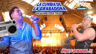 📻 La Cumbia De La Grabadora  Sonido Famoso  Sn Salvador Atenco  Apaga tu Grabadora  Disco Nuevo [upl. by Ahsimrac153]