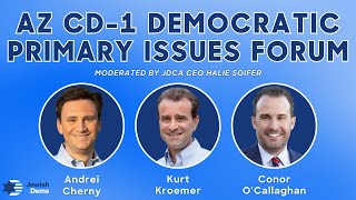 AZ CD01 Democratic Primary Issues Forum [upl. by Aliuqahs]