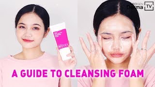 A Proper Use of Cleansing Foam I AZ Guide [upl. by Iatnahs667]