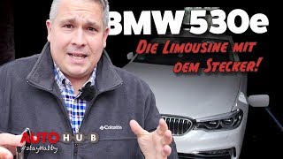 BMW  530e  iPerformance  Plugin Hybrid [upl. by Fuhrman]