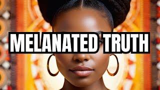 Uncover The Surprising Truth About Melanated Womens Identities [upl. by Boiney]