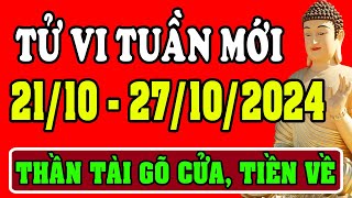 Tử vi Hàng Tuần từ ngày 2110  2732024  THẦN TÀI GÕ CỬA CHÚC MỪNG CON GIÁP NÀY TIỀN VỀ ĐẦY TÚI [upl. by Nivle]