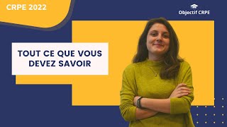 CRPE 2022  Tout ce que vous devez savoir [upl. by Tenenbaum]