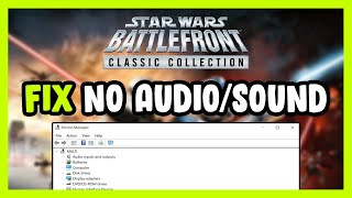 How to FIX Star Wars Battlefront Classic Collection No AudioSound Not Working [upl. by Hepsibah378]