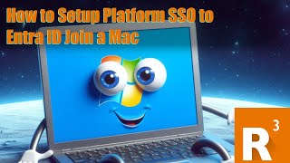 How to Setup Platform SSO to Entra ID Join a Mac [upl. by Deth]