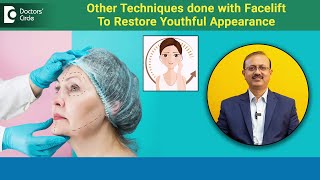 FACELIFT with These 5 Procedures  Restore Youthful Appearance  DrGirish A C  Doctors Circle [upl. by Douty]