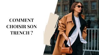 COMMENT CHOISIR SON TRENCH   CONSEILS STYLE [upl. by Getter]