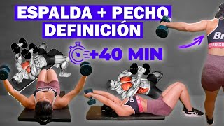 🔥 DEFINIR PECHO y ESPALDA con 2 CIRCUITOS en CASA o GYM – Define y Fortalece [upl. by Chelsea]