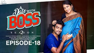 A Date With Boss  Season 2  Episode  18  Ravi Siva Teja  Viraajitha  Infinitum Media [upl. by Chelsy]