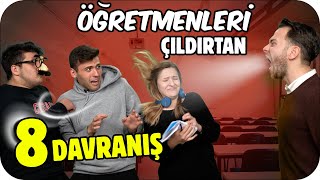 ÖĞRENCİLERİN HOCAYI ÇILDIRTAN 8 DAVRANIŞI 😤🤣 [upl. by Gualtiero640]