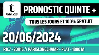 Pronostic teeturf PMU Quinté du jour GRATUIT  20 JUIN 2024  R1C7  20h15  ParisLongchamp [upl. by Sublett35]