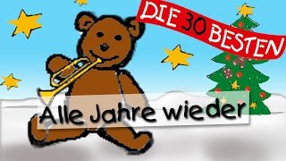 Alle Jahre wieder  Die besten Weihnachts und Winterlieder  Kinderlieder [upl. by Naret]