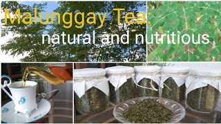 HOMEMADE MALUNGGAY TEA MORINGA  How to make [upl. by Ysirhc]