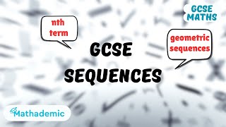 The Complete SEQUENCES Guide  GCSE Maths HigherFoundation [upl. by Herson111]