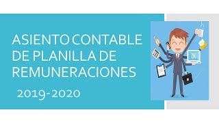 Asiento contable de planilla de remuneraciones Nuevo PCGE 2019  2020 [upl. by Naret]