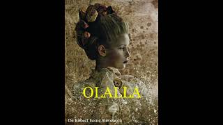 OLALLA de Robert Louis Stevenson [upl. by Erek847]