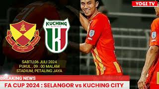 JADUAL SELANGOR vs KUCHING CITY  LIVE SELANGOR  LIVE KUCHING CITY [upl. by Charline]