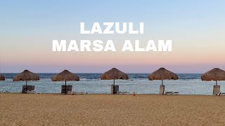 LAZULI Marsa Alam  najlepszy hotel Moja opinia [upl. by Sholom]